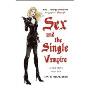 Sex and the Single Vampire 欲望单身吸血鬼