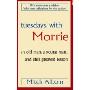 TUESDAYS WITH MORRIE HB ANNIV ED