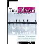 The Things They Carried: A Work of Fiction (Paperback)