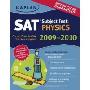 Kaplan SAT Subject Test: Physics 2009-2010 Edition (Kaplan Sat Subject Test. Physics) (Paperback)