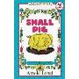 Small Pig (An I Can Read Book) (Paperback)