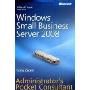Windows® Small Business Server 2008 Administrator's Pocket Consultant (PRO-Administrator's Pocket Consultant) (Paperback)
