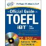 The Official Guide to the TOEFL iBT with CD-ROM, Third Edition (Paperback)