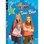 True Blue (Hannah Montana #13)