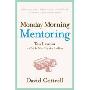 Monday Morning Mentoring: Ten Lessons to Guide You Up the Ladder