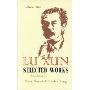 LU XUN SELECTED WORKS(共4册)(精)(纸张类型：胶版纸)