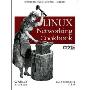 LINUX Networking Cookbook中文版(Linrx Networking Cookbook)