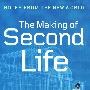 The Making of Second Life： Notes from the New World 打造第二人生