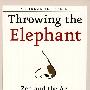 Throwing the Elephant： Zen and the Art of Managing Up与上司相处的艺术