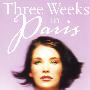 巴黎三星期 Three weeks in paris