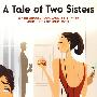 两姐妹的故事 Tale Of two sisters