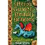 A Hero's Guide to Deadly Dragons: Bk. 6: Dragon Training and Swordfighting Tips(Hiccup)