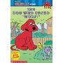 The Dog Who Cried "Woof!" (Clifford the Big Red Dog) (Big Red Reader Series)
