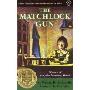 The Matchlock Gun