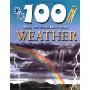 100 Things You Should Know About Weather(100 Things You Should Know Abt)