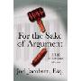 For the Sake of Argument: A Life in the Law