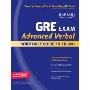 Kaplan GRE Exam Advanced Verbal Workbook: Intensive Prep for Top Students(Perfect Score Series)