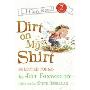 Dirt on My Shirt: Selected Poems(I Can Read Book 2)