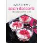Quick & Easy Asian Desserts