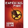 Catching Fire (The Second Book of the Hunger Games)(Hunger Games)