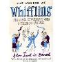 The Wonder of Whiffling: (and Other Extraordinary Words in the English Language)