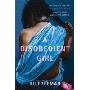 A Disobedient Girl