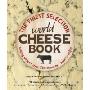 The World Cheese Book