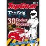 The Stig 30 Pocket Rockets