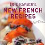 ERIC KAYSER’S NEW FRANCE RECIPES 法国食谱