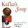 卡夫卡的汤：世界文学中的17个菜谱 Kafka's soup : A Complete History Of world Literature in 17 Recipes
