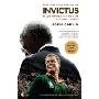 Invictus: Nelson Mandela and the Game That Made a Nation