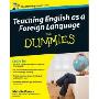 Teaching English as a Foreign Language For Dummies