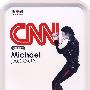 CNN特别报道：迈克尔杰克逊永远的歌王（铁盒珍藏版）（5DVD+300页精美手册+1精美海报）（5个半小时全纪录+追思会精选+MTV精选）