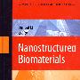 Nanostructured Biomaterials (纳米结构生物材料)
