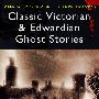 维多利亚时代及爱德华时代经典鬼故事集Classic Victorian and Edwardian Ghost Stories