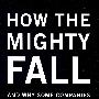 强势怎样衰落How the Mighty fall