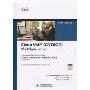 Cisco VolP(CVOICE)学习指南(第3版)(附光盘1张)(Cisco Voice over IP (CVOICE) (Authorized Self-Study Guide) (3rd Edition))