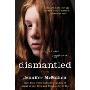 Dismantled