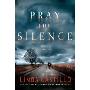Pray for Silence