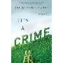 It's a Crime