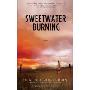 Sweetwater Burning
