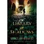 The Library of Shadows