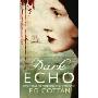 Dark Echo