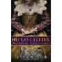 His Last Letter: Elizabeth I and the Earl of Leicester