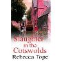 Slaughter in the Cotswolds