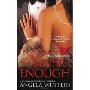 Never Enough
