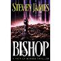 The Bishop: A Patrick Bowers Thriller