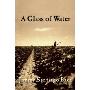 A Glass of Water