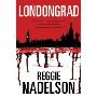 Londongrad: An Artie Cohen Mystery