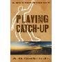 Playing Catch-Up